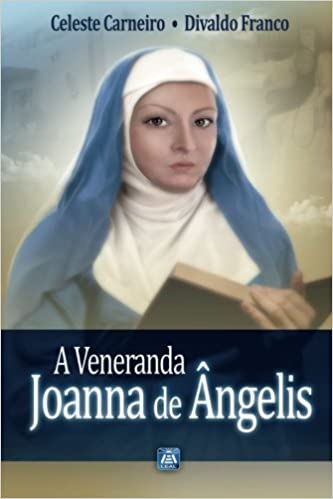 A Veneranda Joanna de Ângelis Ed. 10